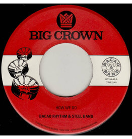 Big Crown Bacao Rhythm & Steel Band: How We Do/Nuthin' But A G Thang 7"