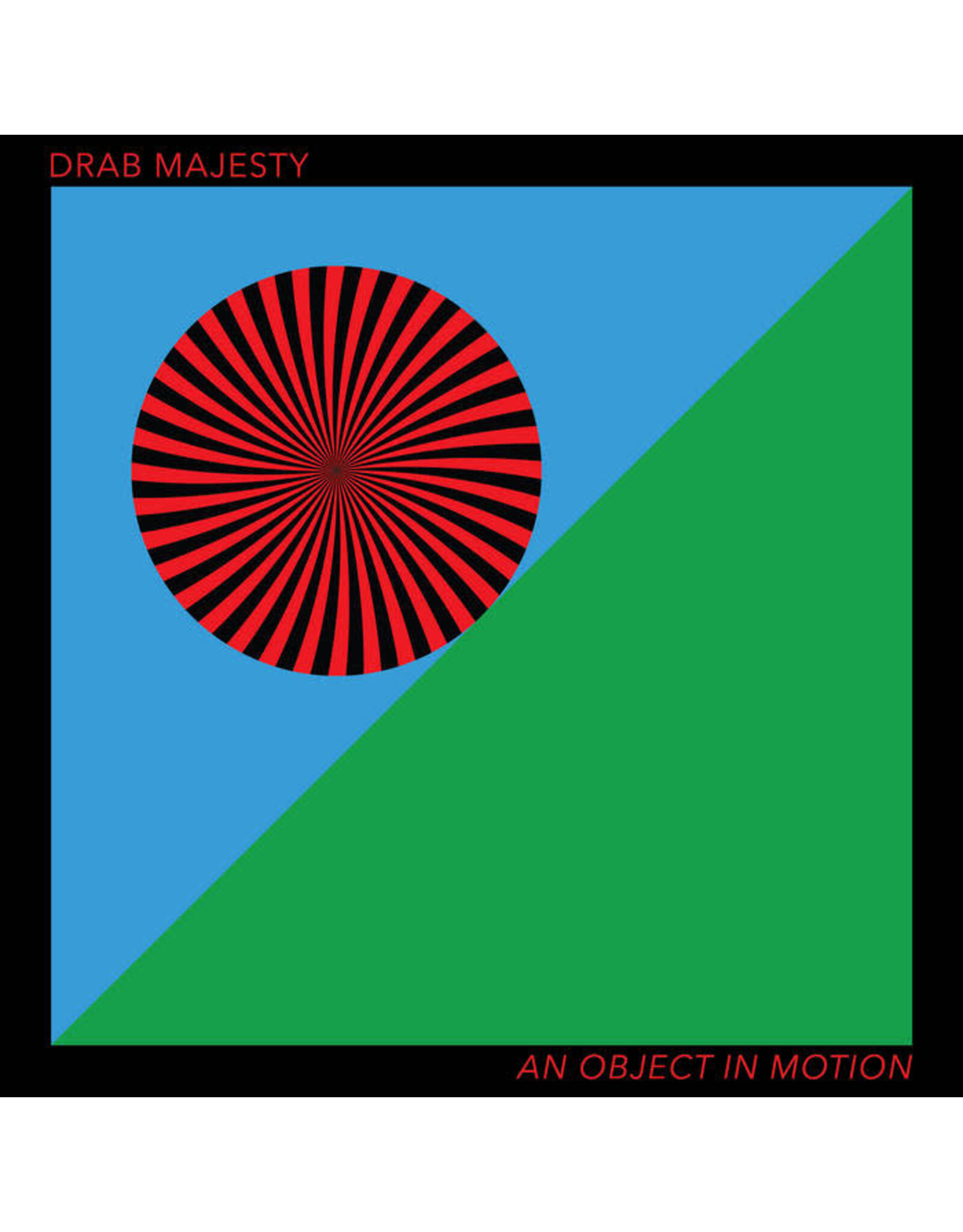 Dais Drab Majesty: An Object In Motion (EP) LP