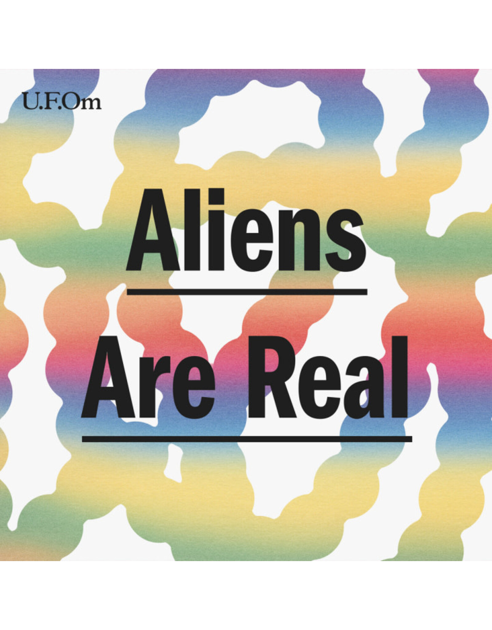 Moon Glyph UFOm: Aliens Are Real LP