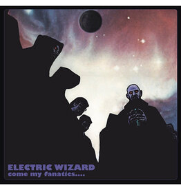 Rise Above Electric Wizard: Come My Fanatics LP