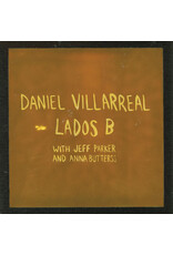 International Anthem Villarreal, Daniel, Jeff Parker, Anna Butterss: Lados B ("CIGAR SMOKE") LP