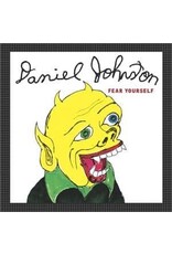 Eternal Yip Eye Johnston, Daniel: Fear Yourself LP