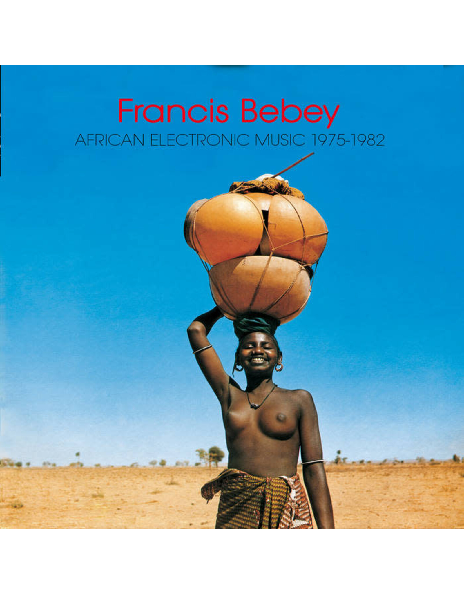 Born Bad Bebey, Francis: African Electronic Music 1975-1982 LP