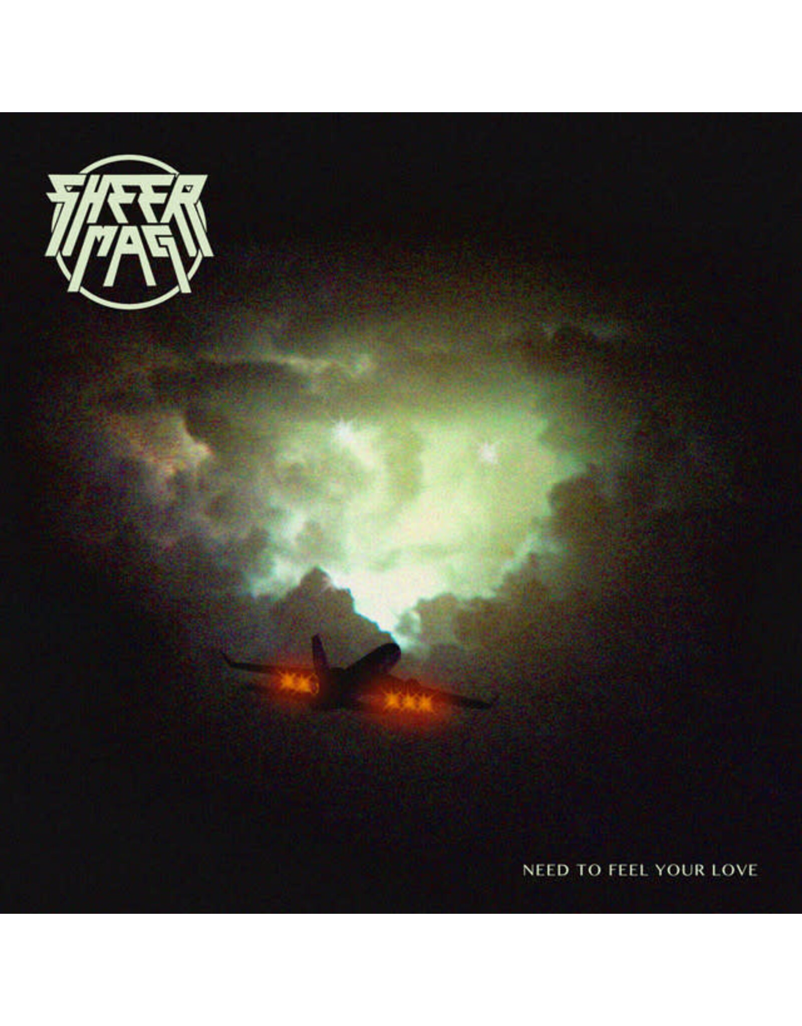 Third Man Sheer Mag: Need To Feel Your Love LP