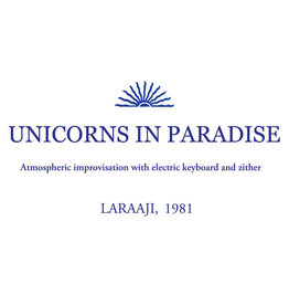 Leaving Laraaji: Unicorns in Paradise CS