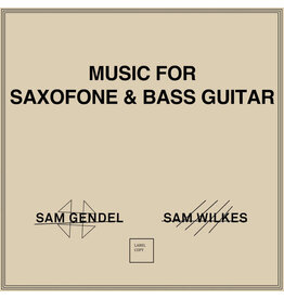 Leaving Gendel, Sam & Sam Wilkes: Music for Saxofone & Bass Guitar LP