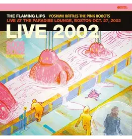 Warner Flaming Lips: 2023BF - Live At The Paradise Lounge, Boston (10/27/2002) LP