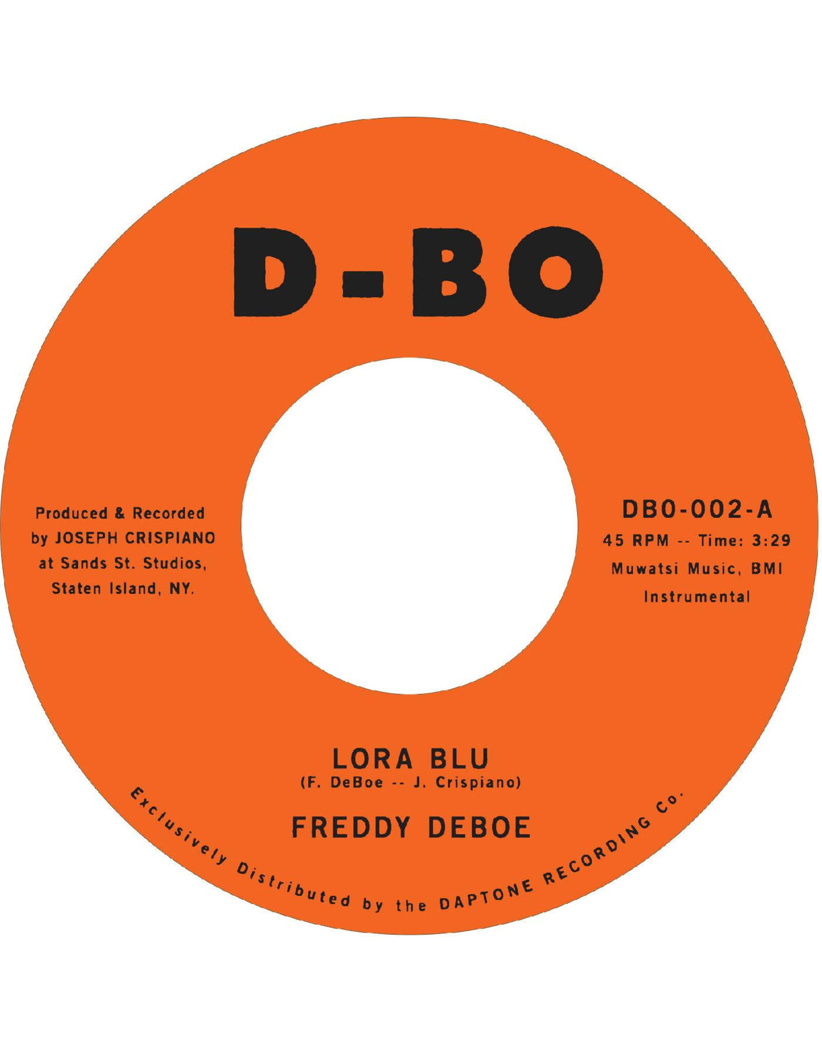 Daptone DeBoe, Freddy: Lora Blu b/w Lost at Sea 7"
