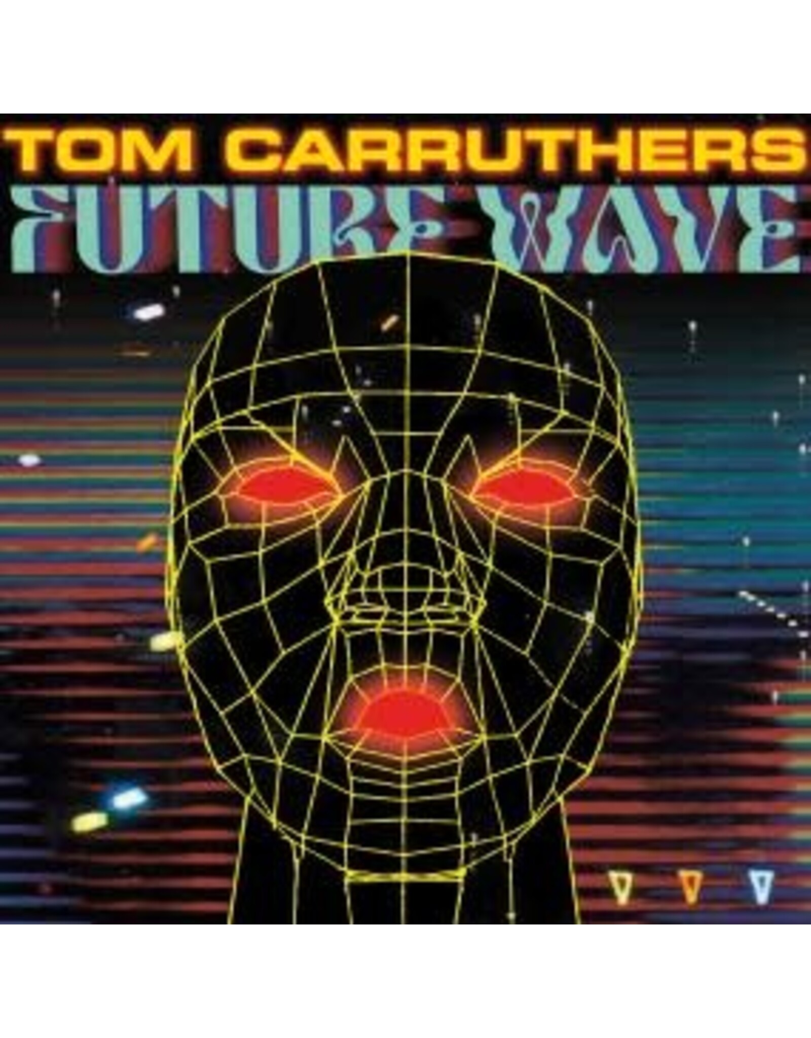 L.I.E.S. Carruthers, Tom: Future Wave LP