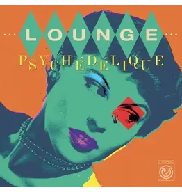 Various: Lounge Psychedelique (The Best of Lounge Exotica 1954-2022) (Green) LP