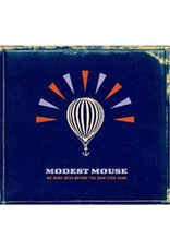 Epic Modest Mouse: We Were Dead Before The Ship Even Sank LP