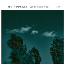 ECM Hershkovits, Nitai: Call On The Old Wise LP
