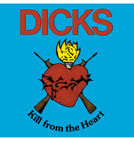 Superior Viaduct Dicks: Kill From the Heart LP