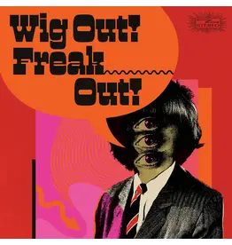 Various: Wig Out! Freak Out! Freakbeat & Mod Psychedlia Floorfillers 1964-1969) (Coke Bottle Green) LP