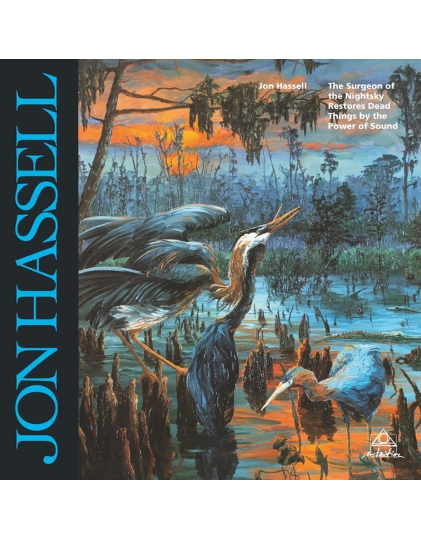 Intuition Hassell, Jon: The Surgeon Of The Nightsky Restores Dead Things By The Power Of Sound LP