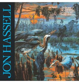 Intuition Hassell, Jon: The Surgeon Of The Nightsky Restores Dead Things By The Power Of Sound LP