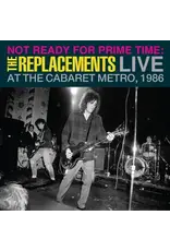 Replacements: 2024RSD - Not Ready for Prime Time: Live at Cabaret Metro, Chicago, IL, January 11, 1986 LP