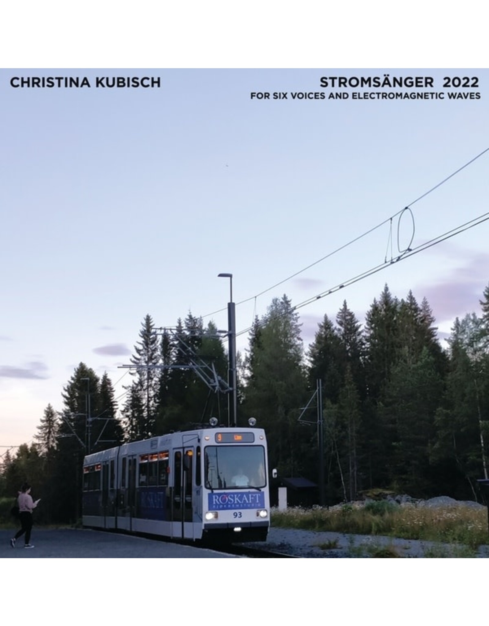 Important Kubisch, Christina &  Trondheim Voices: Stromsanger 2022: For Six Voices And Electromagnetic Waves LP