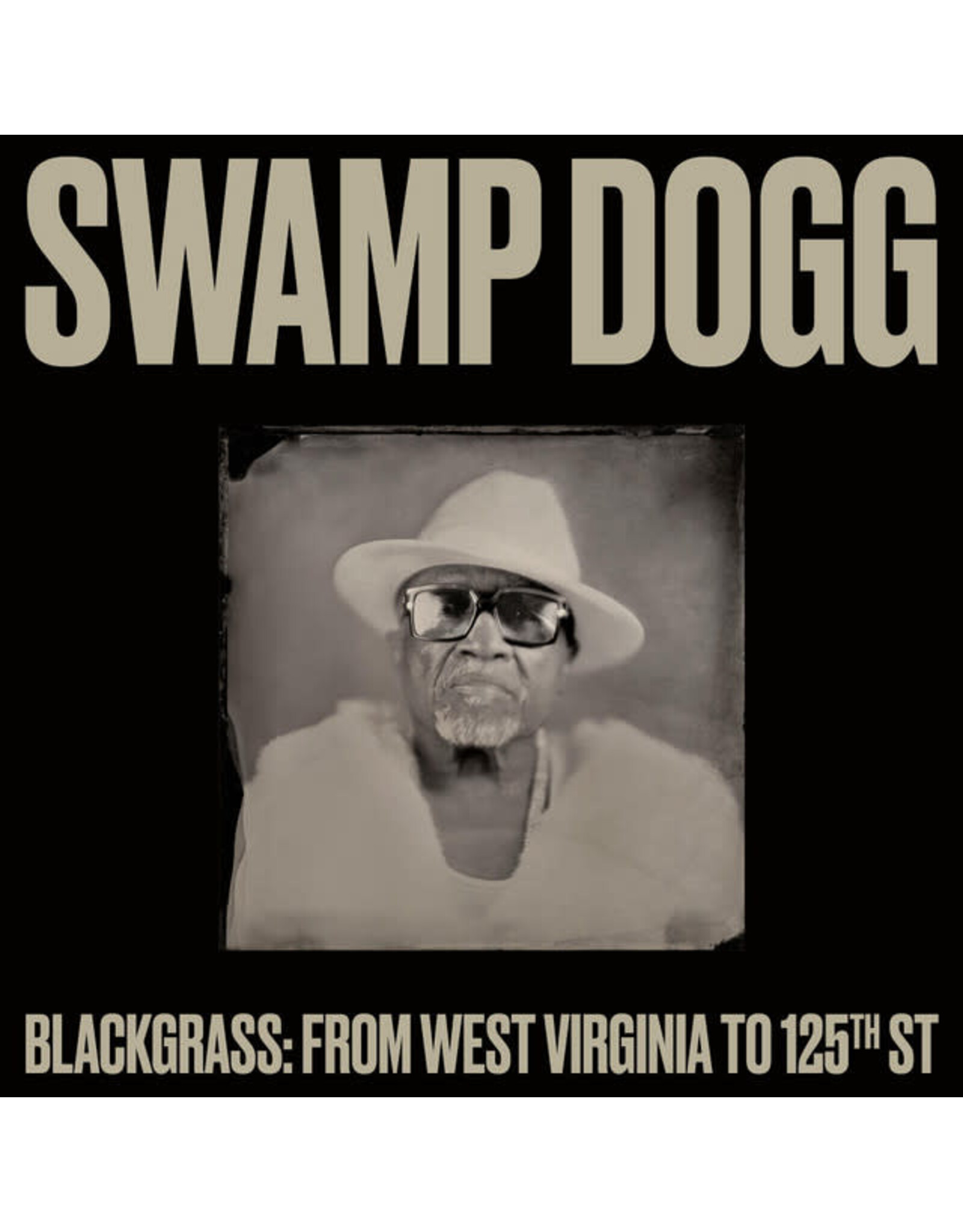 Oh Boy Swamp Dogg: Blackgrass: From West Virginia to 125th st LP