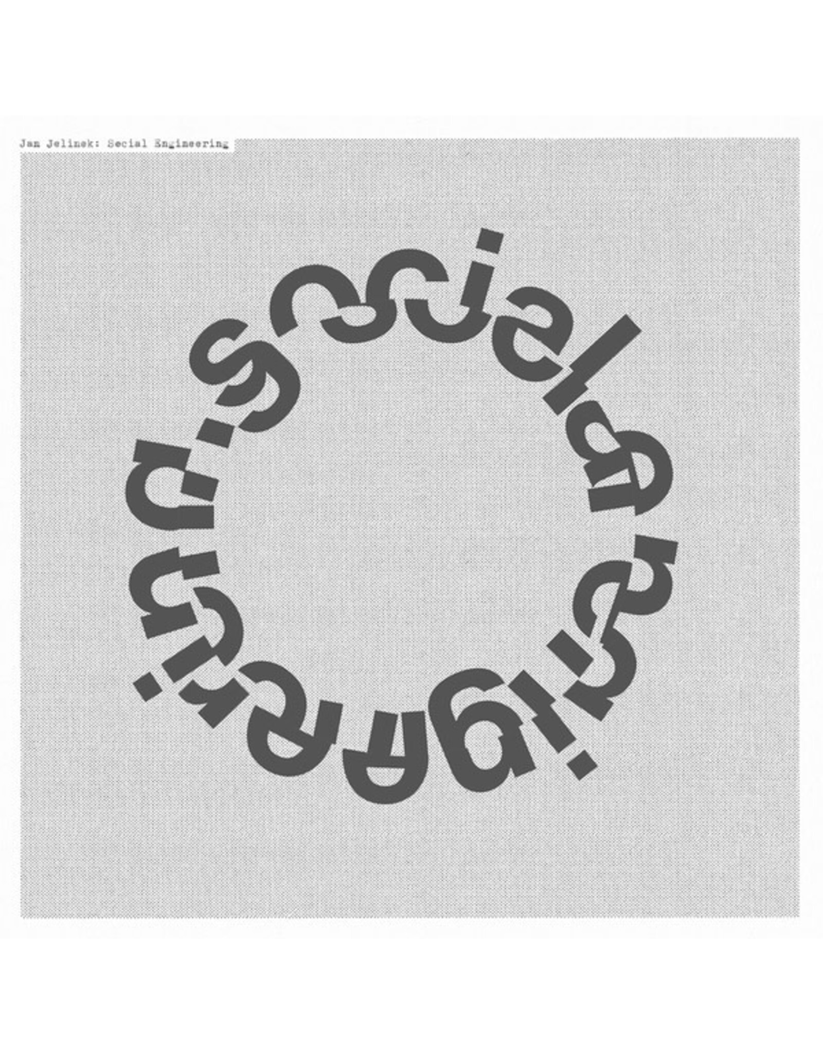 Faitiche Jelinek, Jan: Social Engineering LP