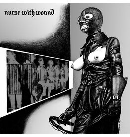 Rotorelief Nurse With Wound: Chance Meeting on a Dissecting Table of a Sewing Maching and an Umbrella LP