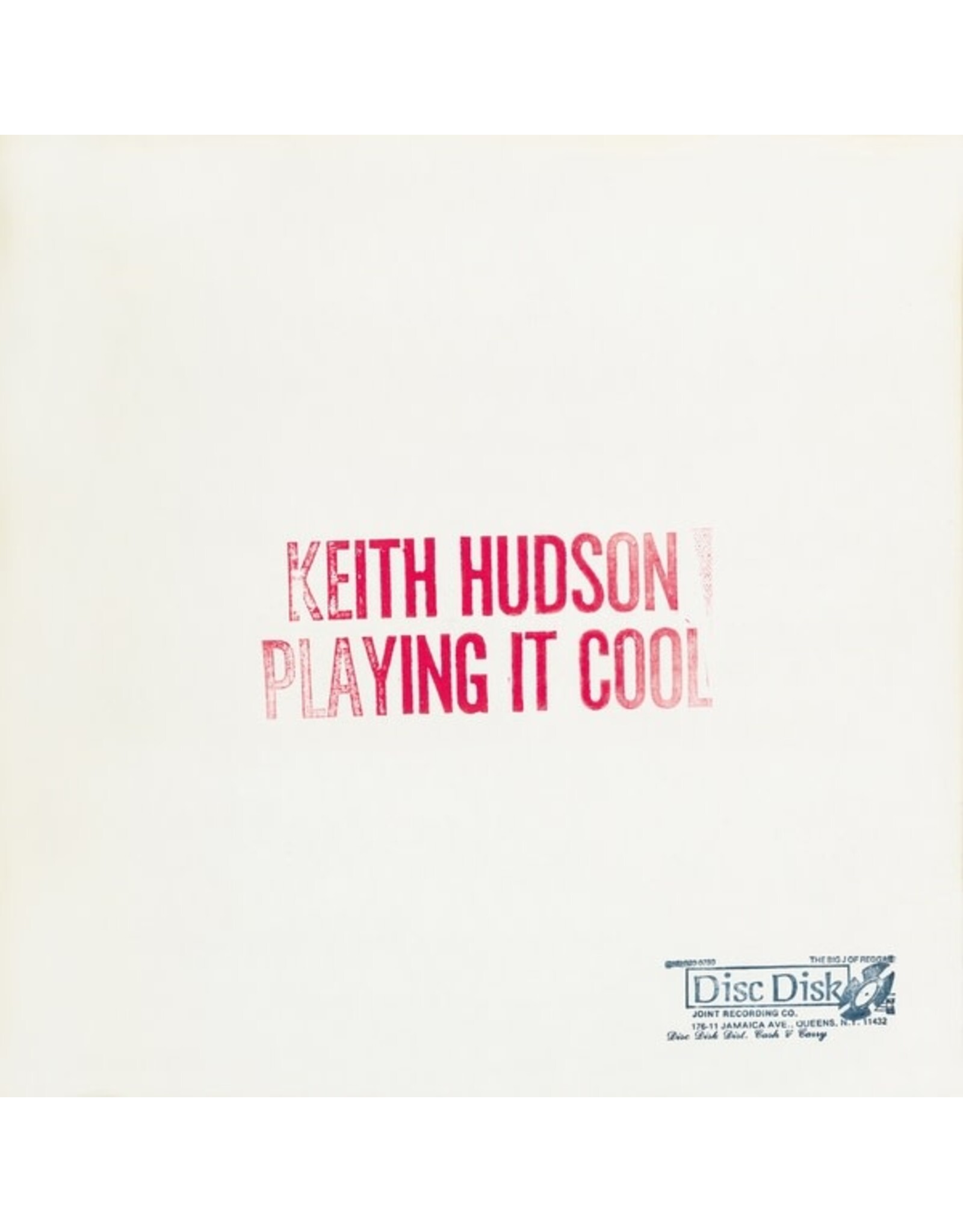 Week-End Hudson, Keith: Playing It Cool & Playing It Right LP