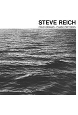 Superior Viaduct Reich, Steve: Four Organs / Phase Patterns LP