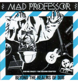 Mad Professor: Dub Me Crazy Pt 2: Beyond the Realms of Dub LP