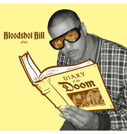 Bloodshot Bill: Plays Diary of Doom LP