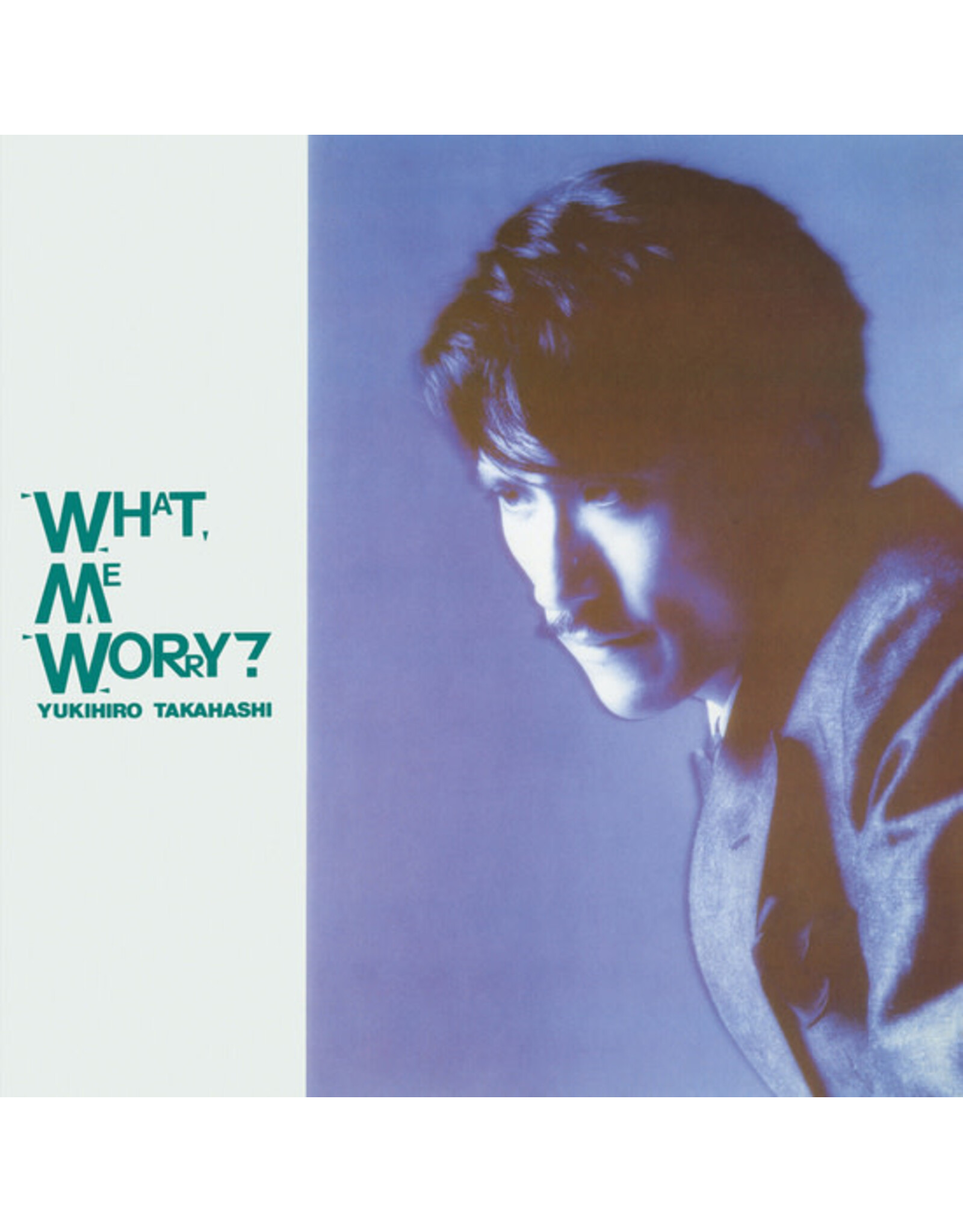 Great Tracks Takahashi, Yukihiro: WHAT, ME WORRY? LP