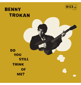 Wick Trokan, Benny: Do You Still Think of Me (TRANSPARENT FIRE ORANGE) LP