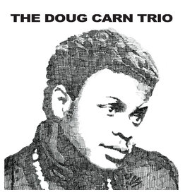 Real Gone Doug Carn Trio, The: The Doug Carn Trio LP