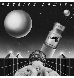 Dark Entries Cowley, Patrick: Kickin' In (2024 Remaster) LP