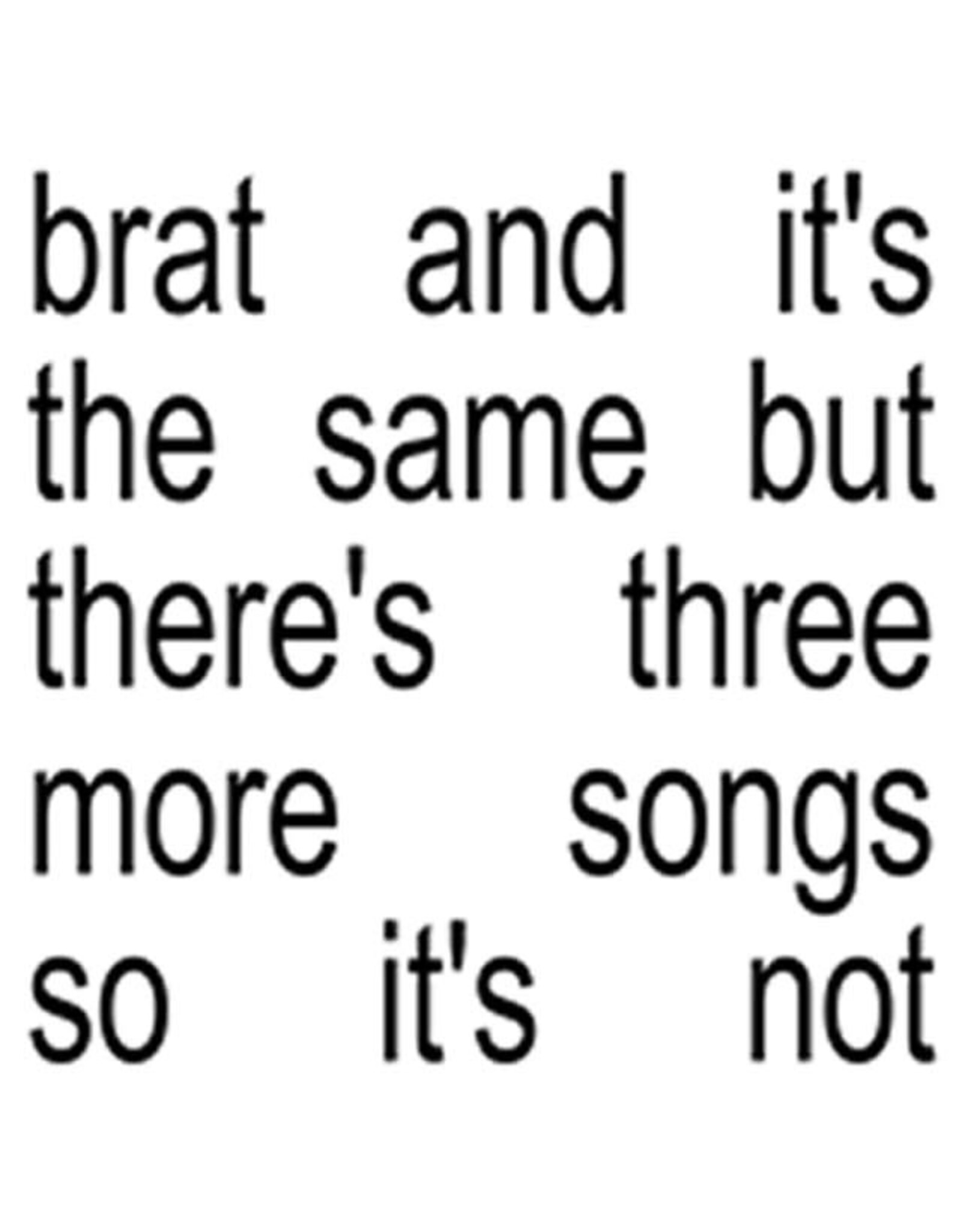Atlantic Charli XCX: Brat And It'S The Same But There's Three More Songs So It's  Not LP