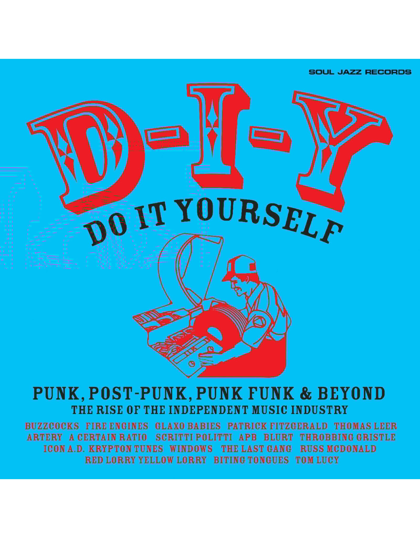Soul Jazz Various: D-I-Y: DO-IT-YOURSELF – Punk, Post Punk, Punk Funk & Beyond: The Rise of the Independent Music Industry (TRANSPARENT ORANGE) LP