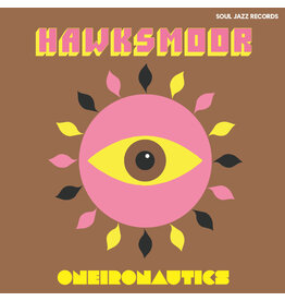 Soul Jazz Hawksmoor: Oneironautics LP