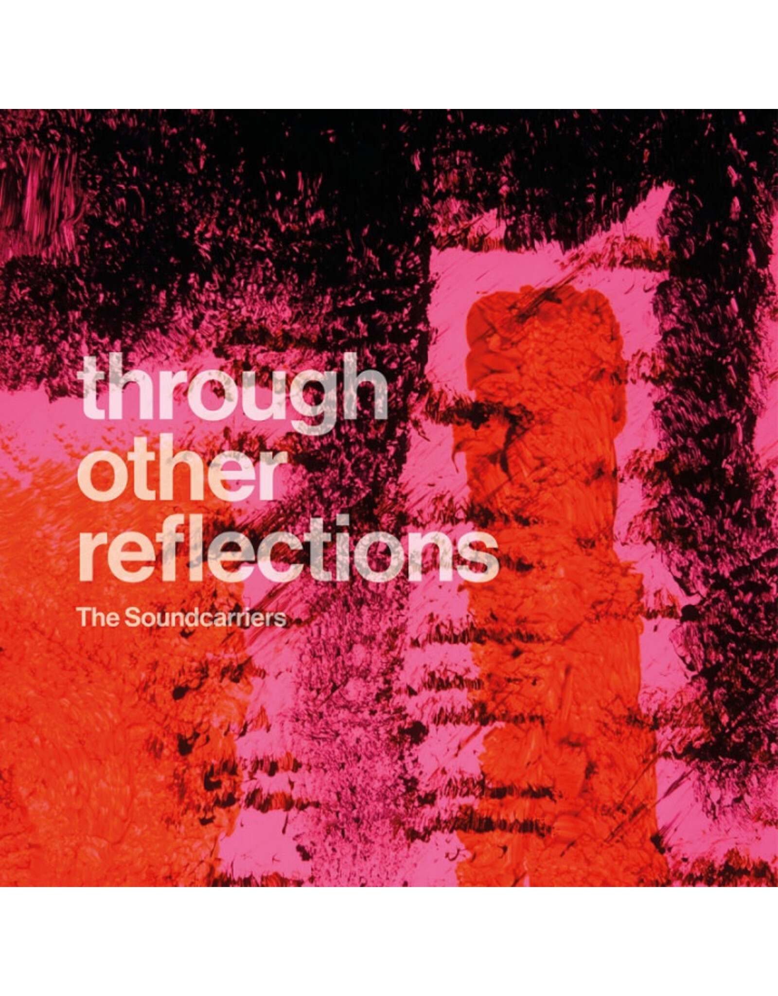 Phosphonic Soundcarriers: Through Other (Colour) LP