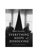 Soulsby, Nick: Everything Keeps Dissolving BOOK