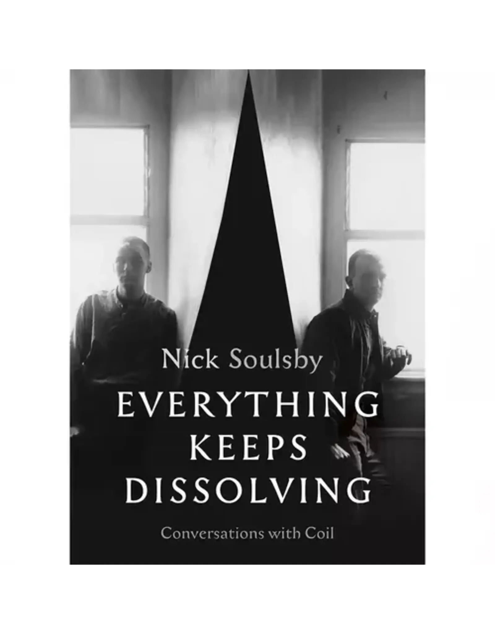Soulsby, Nick: Everything Keeps Dissolving BOOK