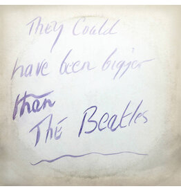 Fire Television Personalities: They Could Have Been Bigger Than The Beatles (restored art edition) LP