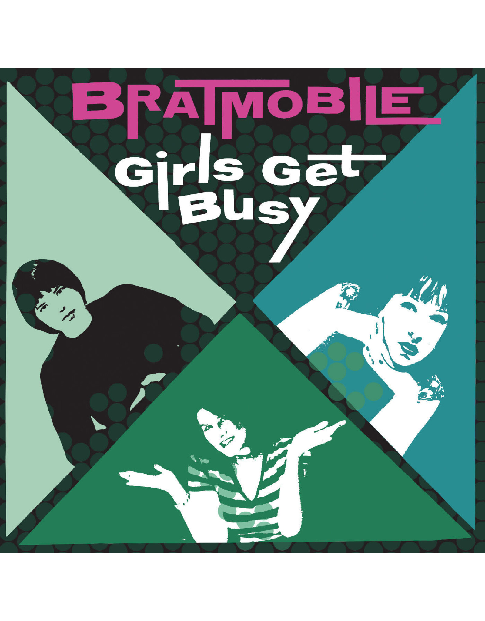 Kill Rock Stars Bratmobile: Girls Get Busy (EVERGREEN) LP