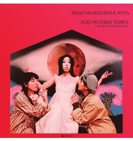 Important Acid Mothers Temple: Trust Masked Replicants LP