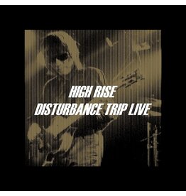 Black Editions High Rise: Disturbance Trip Live LP