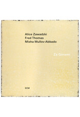 ECM Zawadzki, Alice / Fred Thomas / Misha Mullov-Abbado: Za Gorami LP