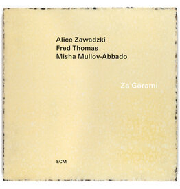 ECM Zawadzki, Alice / Fred Thomas / Misha Mullov-Abbado: Za Gorami LP