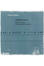 ECM Weber, Florian: Imaginary Cycle LP