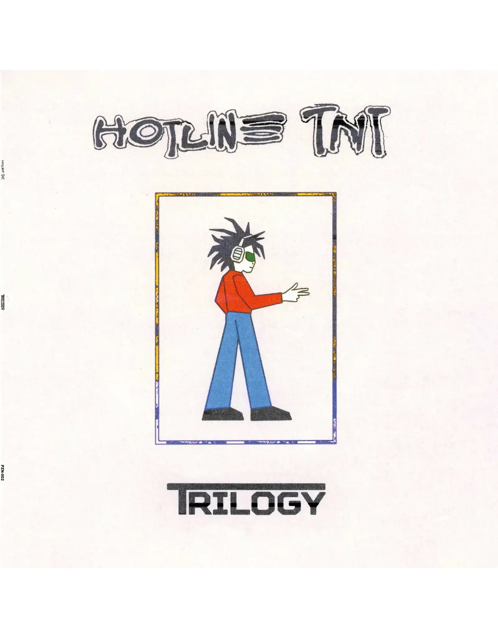 Self Release Hotline TNT: Trilogy LP