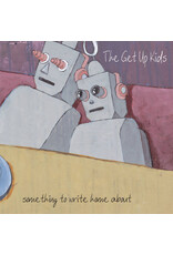 Polyvinyl Get Up Kids: Something To Write Home About (2LP-25th anniversary deluxe edition) LP