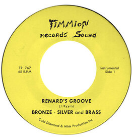 Timmion Bronze, Silver & Brass: Renard's Groove/Brass In Motion (clear) 7"