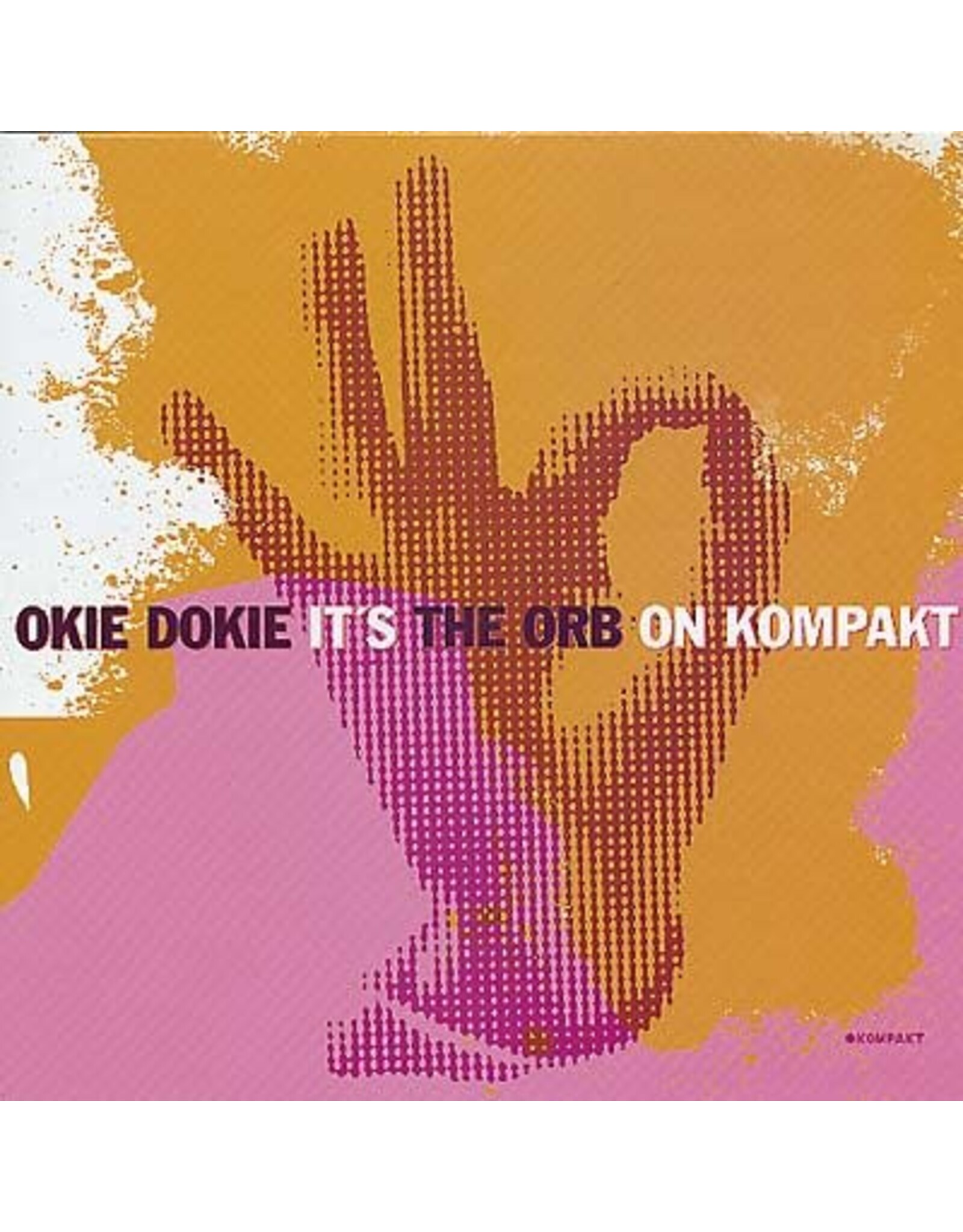 Kompakt Orb: Okie Dokie It's The Orb on Kompakt LP